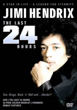 Jimi Hendrix : The Last 24 Hours